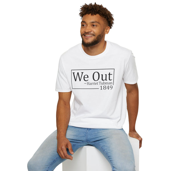 🔥 We Out – Harriet Tubman 1849 Tee ✊🏾
